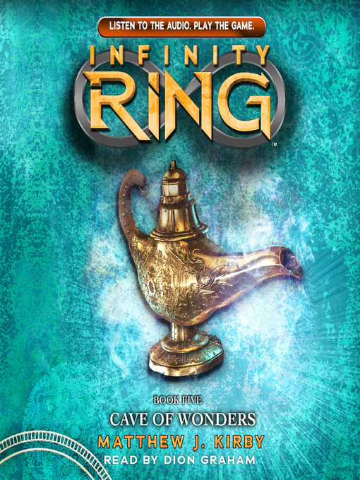 Title details for Cave of Wonders (Infinity Ring #5) by Matthew J. Kirby - Wait list